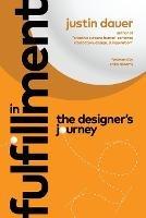 In Fulfillment: The Designer's Journey