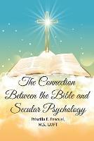 The Connection Between the Bible and Secular Psychology: A Christian Therapist's View