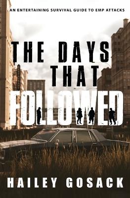 The Days That Followed - Hailey Gosack - cover