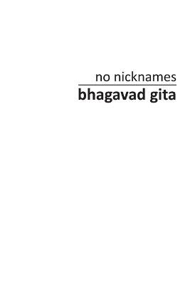 no nicknames Bhagavad Gita - James Beshara - cover