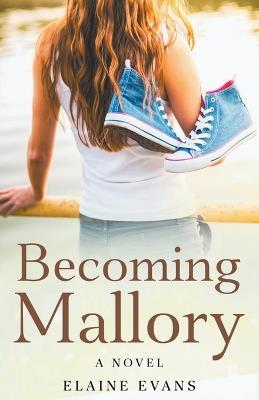 Becoming Mallory - Elaine Evans - cover