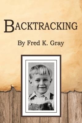 Backtracking - Fred Gray - cover