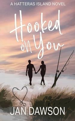 Hooked on You - Jan Dawson - cover