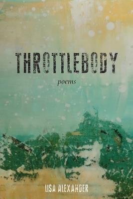 Throttlebody - Lisa Alexander - cover