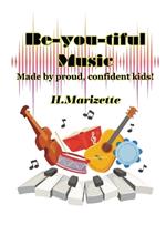 Be-you-tiful Music: Made by proud, confident kids!