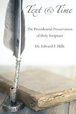 Text and Time: The Providential Preservation of Holy Scripture
