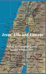 Jesus' Life and Lessons: Second edition