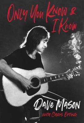 Only you know & I know - Dave Mason,Chris Epting - cover