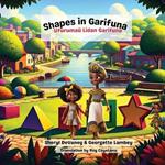 Shapes in Garifuna - Ufuruma? Lidan Garifuna
