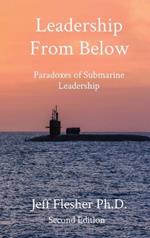 Leadership From Below: Paradoxes of Submarine Leadership