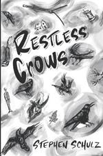 Restless Crows: A New Anthology of Related Stories