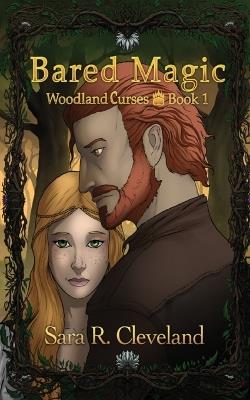 Bared Magic - Sara R Cleveland - cover