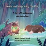 Mollie and Twig's Rainy Day Out: A Story of Friendship and Overcoming Fears