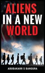 Aliens in a New World