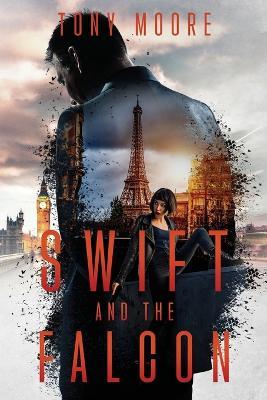 SWIFT and the Falcon - Tony Moore - cover