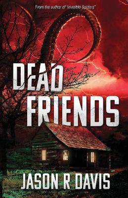 Dead Friends - Jason R Davis - cover