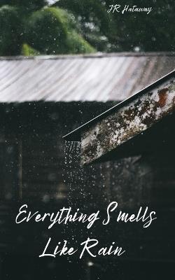 Everything Smells Like Rain - Hataway - cover