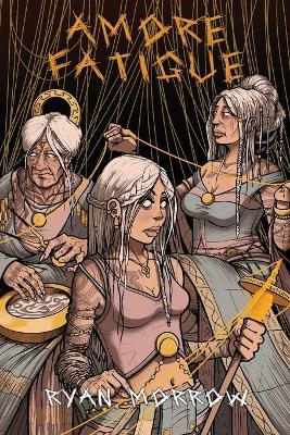 Amore Fatigue - Ryan Morrow - cover