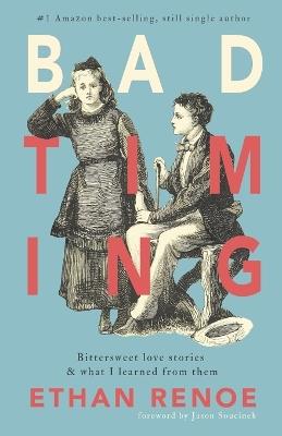 Bad Timing, second edition - Ethan Renoe - cover