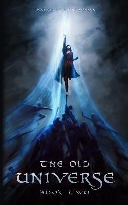 The Old Universe: Book Two - Armani Salado - cover