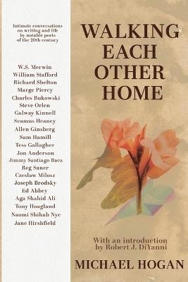 Walking Each Other Home - Michael Hogan - cover