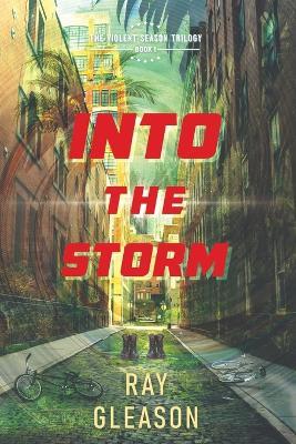 Into the Storm - Ray Gleason - cover