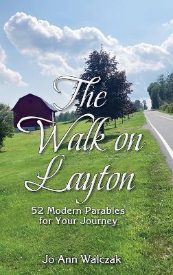 The Walk on Layton - Jo Ann Walczak - cover