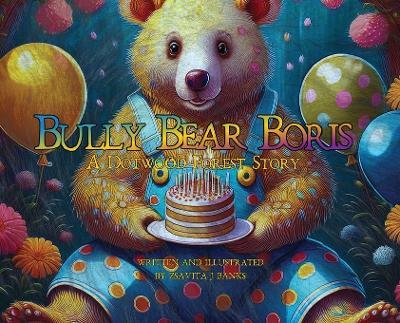 Bully Bear Boris - Zsavita J Banks - cover