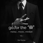 go for the 'W'