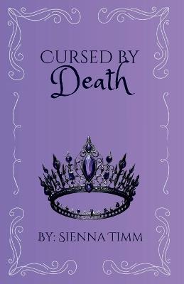 Cursed by Death - Sienna J Timm - cover