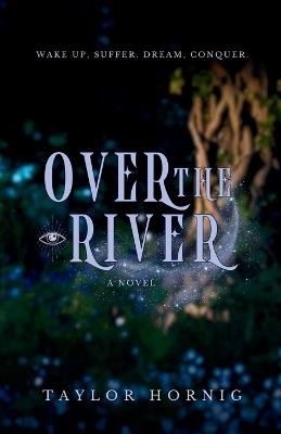 Over the River - Taylor Hornig - cover