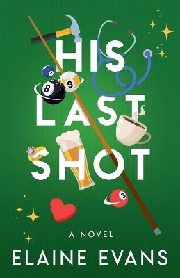 His Last Shot - Elaine Evans - cover