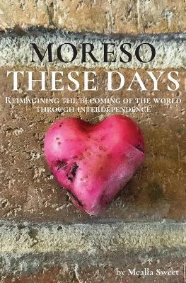 Moreso These Days - Mealla Sweet - cover