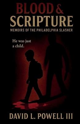 Blood and Scriptures - David Powell - cover