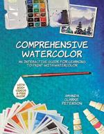 Comprehensive Watercolor: An Interactive Guide for Learning to Paint with Watercolor
