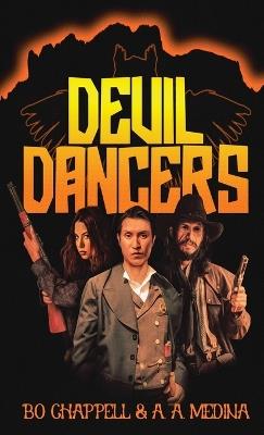 Devil Dancers - Bo Chappell,A A Medina - cover