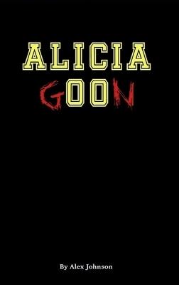 Alicia Goon - Alex Johnson - cover
