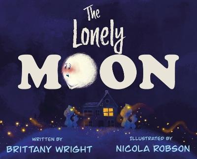 The Lonely Moon - Brittany Wright - cover