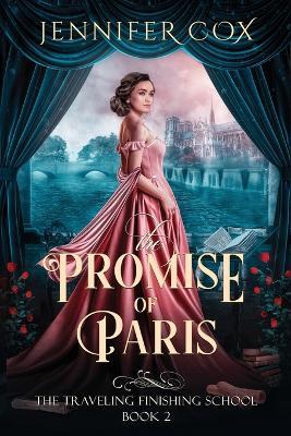 The Promise of Paris - Jennifer Cox - cover