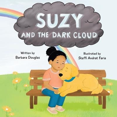 Suzy and the Dark Cloud - Barbara Ann Douglas - cover