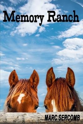 Memory Ranch - Marc Sercomb - cover