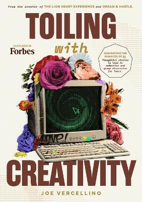 Toiling with Creativity - Joe Vercellino - cover
