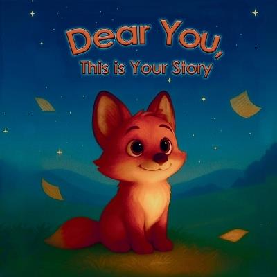 Dear You, This Is Your Story - Celia Wright - cover