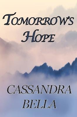 Tomorrow's Hope - Cassandra Bella - cover