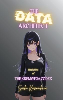 The Data Architect - Saeko Kurenaihana - cover