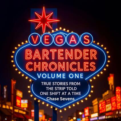 Vegas Bartender Chronicles