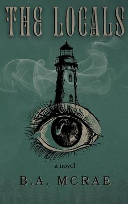 The Locals - B A McRae - cover