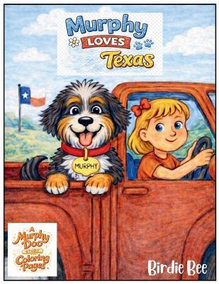 Murphy Loves Texas Coloring Book - Birdie Bee - cover