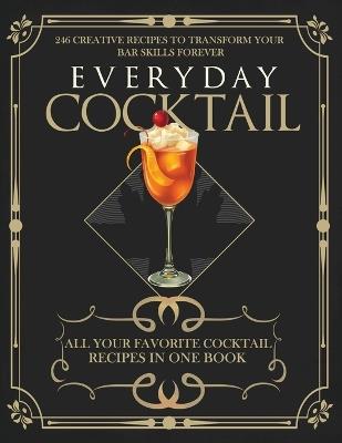 246 of Your Favorite Cocktail Recipes in One Book - Atanas Atanasov - cover