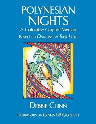 Polynesian Nights: A Colorable Graphic Memoir - Debbie Chinn - cover
